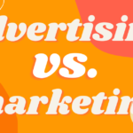 Advertising vs. marketing